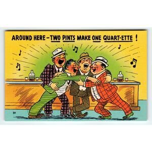 Vintage Linen Comedy Postcard Two Pints Make One Quart-ette 1950s